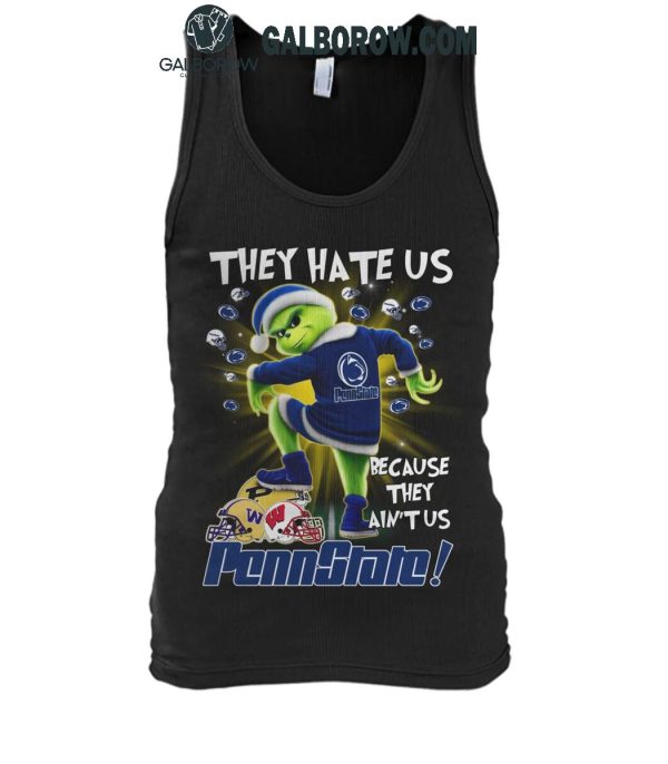 Penn State Nittany Lions 2024 They Hate Us The Grinch Merry Christmas T-Shirt