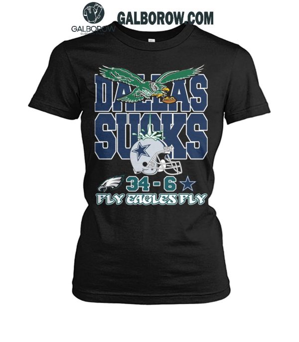 Philadelphia Eagles Fly Eagles Fly Dallas Cowboys Sucks 2024 T-Shirt