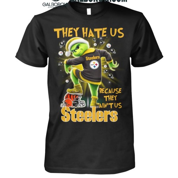 Pittsburgh Steelers The Grinch They Hate Us Because They Ain’t Us 2024 T-Shirt