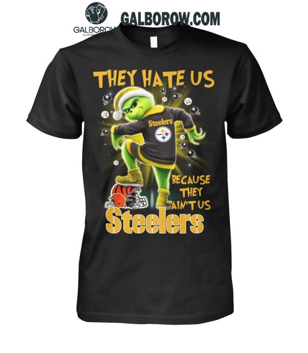 Pittsburgh Steelers The Grinch They Hate Us Because They Ain’t Us 2024 T-Shirt