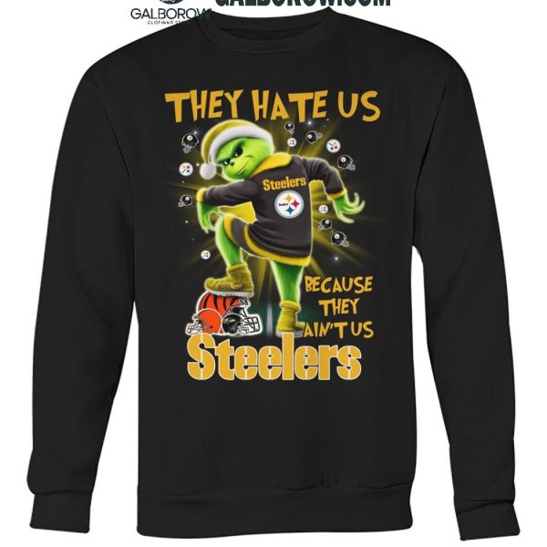 Pittsburgh Steelers The Grinch They Hate Us Because They Ain't Us 2024 T Shirt