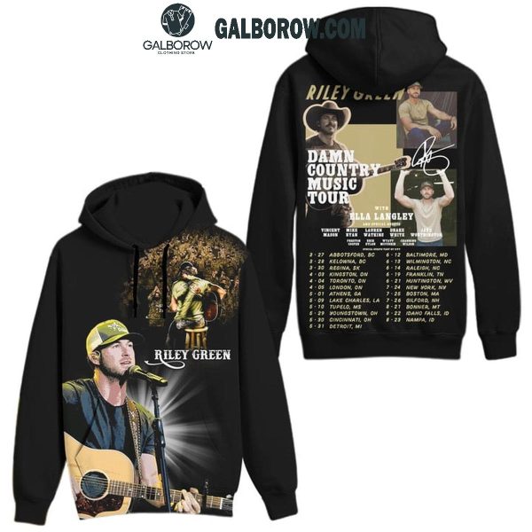 Riley Green Damn Country Music Tour 2025 With Ella Langley Hoodie T-Shirt