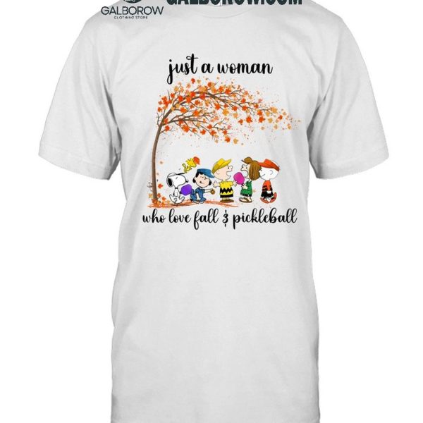 Snoopy Just A Woman Who Loves Fall And Pickleball T-Shirt