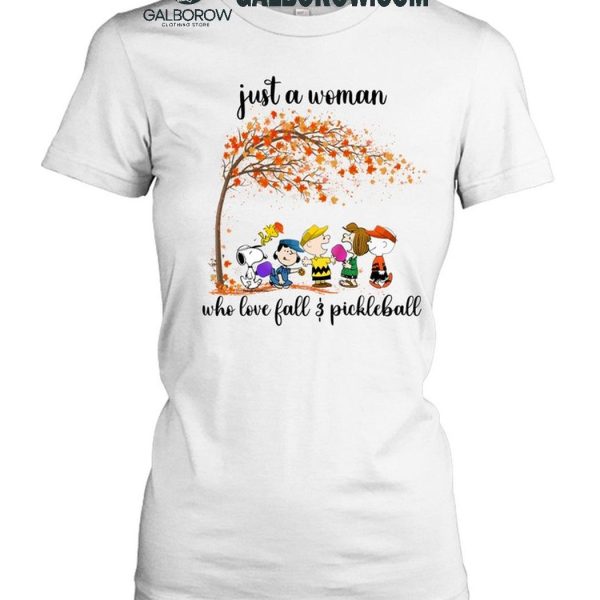 Snoopy Just A Woman Who Loves Fall And Pickleball T Shirt