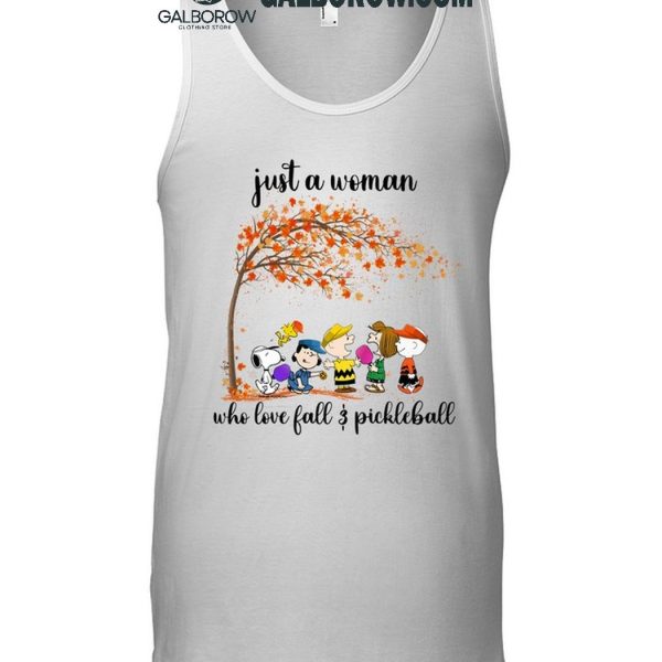 Snoopy Just A Woman Who Loves Fall And Pickleball T Shirt