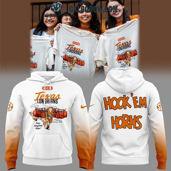 Texas Longhorns Here Everything’s Better Hook ‘Em Horns Hoodie T-Shirt