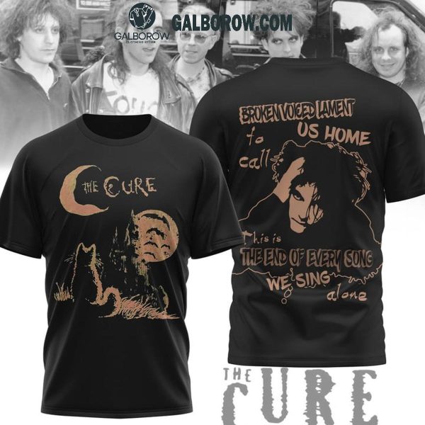 The Cure Broken Voiced Lament To Call Us Home Hoodie T-Shirt