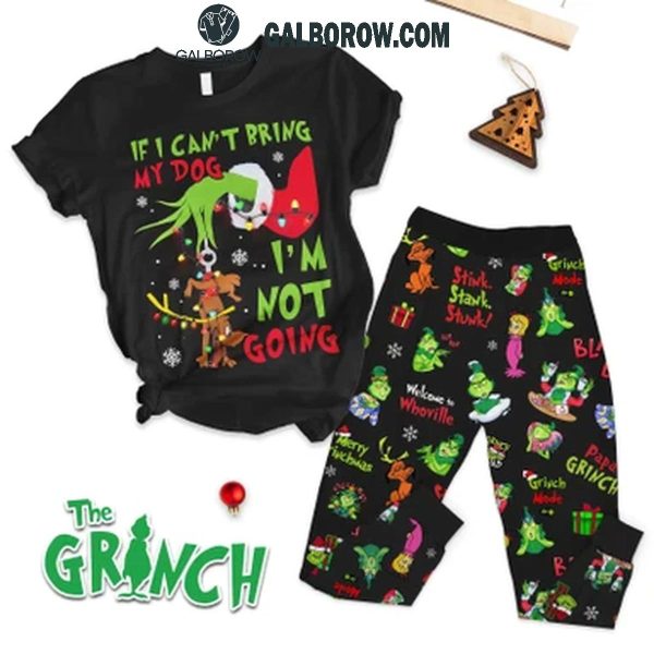 The Grinch If I Can’t Bring My Dog I’m Not Going Black Fleece Pajamas Set