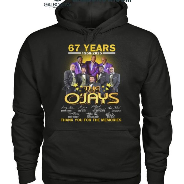 The O'Jays 67 Years 1958 2025 Thank You For The Memories T Shirt