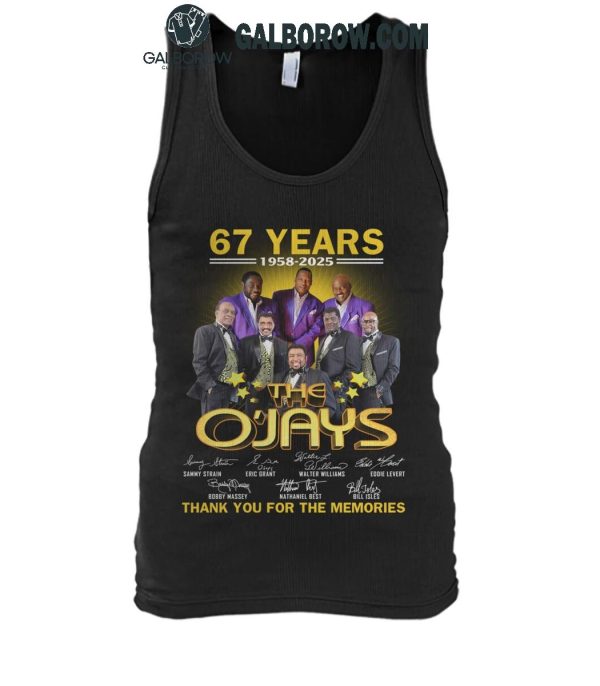 The O’Jays 67 Years 1958-2025 Thank You For The Memories T-Shirt