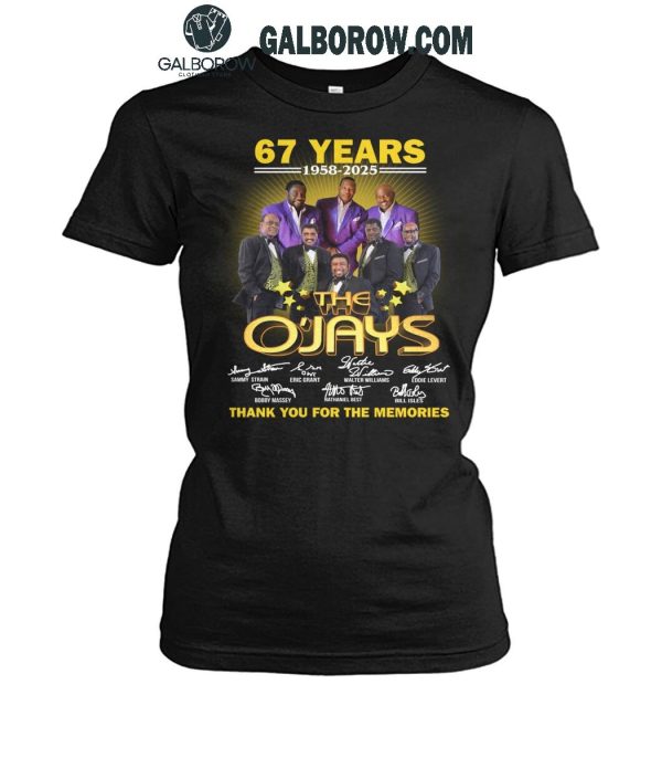 The O’Jays Thank You For The Memories Of 67 Years 1958-2025 T-Shirt