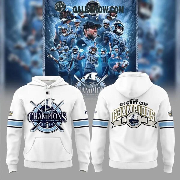 Toronto Argonauts 2024 Grey Cup Champions Hoodie T-Shirt White Design