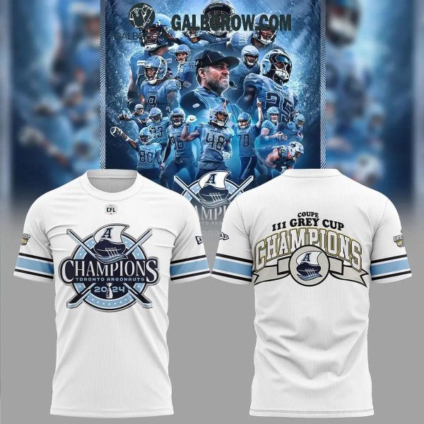 Toronto Argonauts 2024 Grey Cup Champions Hoodie T-Shirt White Design