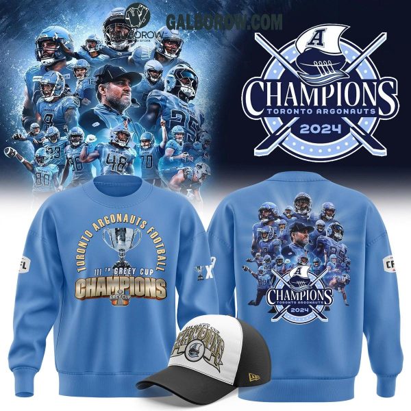 Toronto Argonauts 2024 Grey Cup Champions Sweatshirt Hoodie T-Shirt