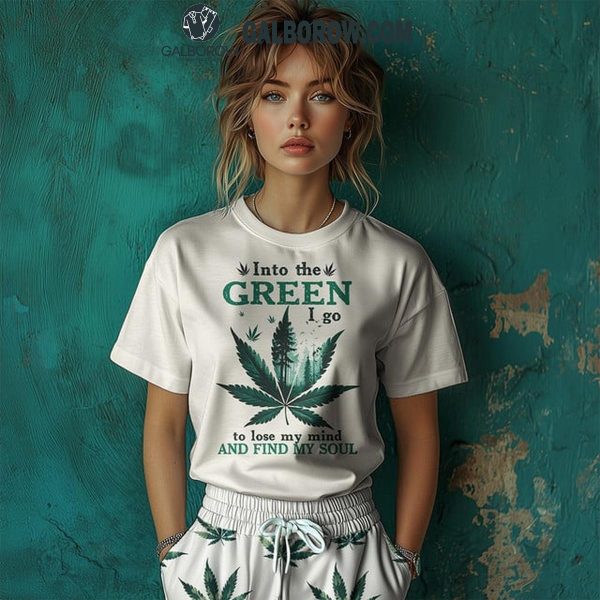 Weed Into The Green I Go To Lose My Mind And Find My Soul Fleece Pajamas Set