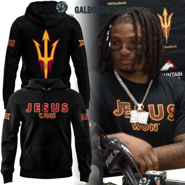 Arizona State Sun Devils 2024 Jesus Won We Have Faith Hoodie T-Shirt Black