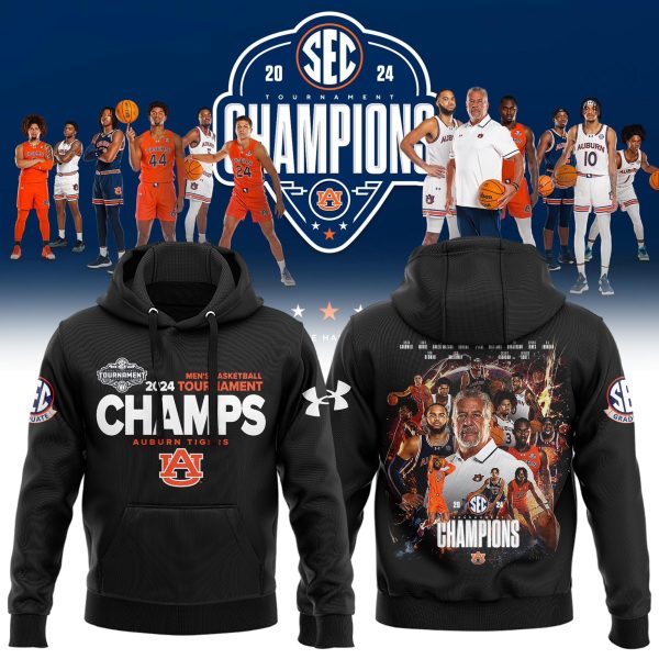 Auburn Tigers Proud To Be SEC Tournament 2024 Champions Hoodie T-Shirt