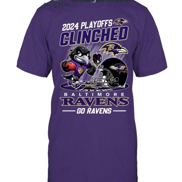 Baltimore Ravens 2024 Playoffs Clinched Go Ravens T Shirt