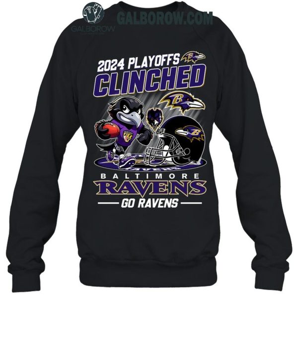 Baltimore Ravens 2024 Playoffs Clinched Go Ravens T Shirt