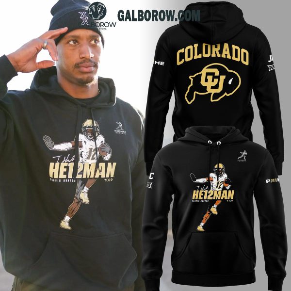 Colorado Buffaloes Travis Hunter He12Man Star 2024 Hoodie T-Shirt