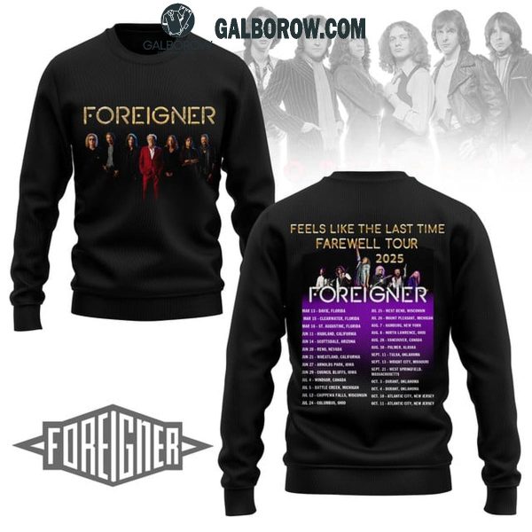 Foreigners Feels Like The Last Time Farewell Tour 2025 Tour Hoodie T-Shirt