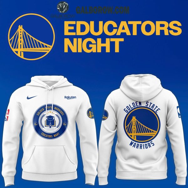 Golden State Warriors 2024 Educators Night 2024 Celebrating Hoodie T-Shirt