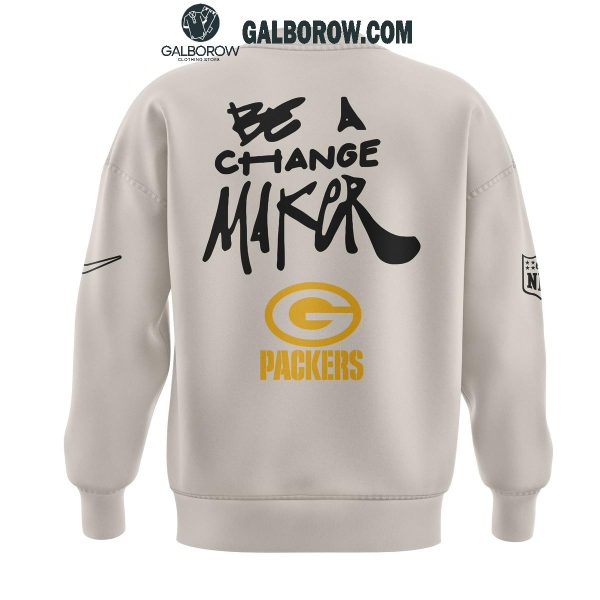 Green Bay Packers Coach Matt LaFleur BE A Change Maker Hoodie T Shirt