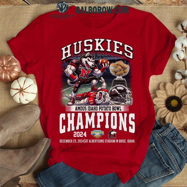 Huskies Famous Idaho Potato Bowl Champions T Shirt