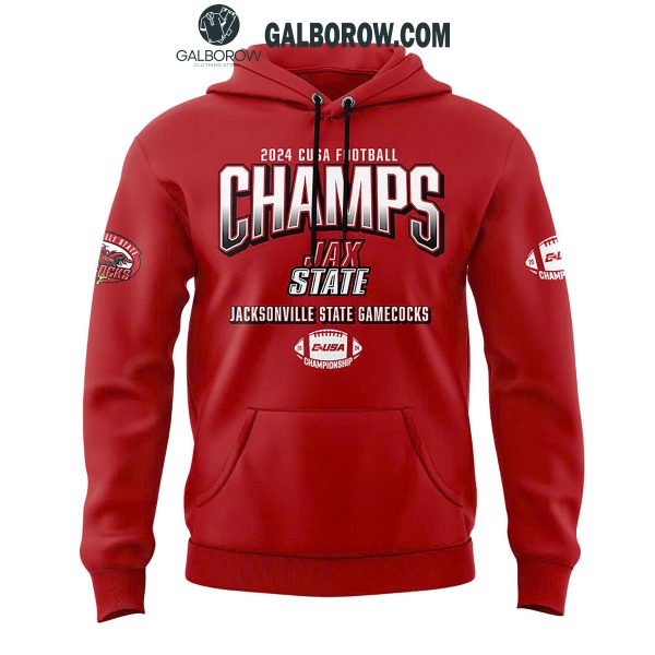 Jacksonville State Gamecocks Champions Of 2024 C USA Hoodie T-Shirt