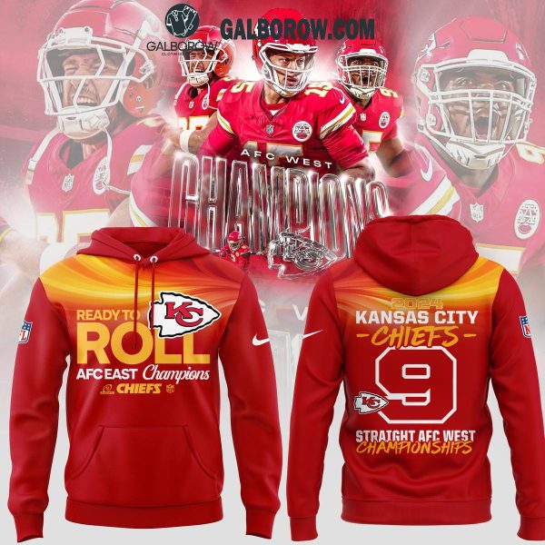 Kansas City Chiefs 9 Straight 2024 AFC West Champs Ready To Roll Hoodie T-Shirt