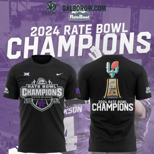 Kansas State Wildcats Football 2024 Rate Bowl Champions Hoodie T Shirt