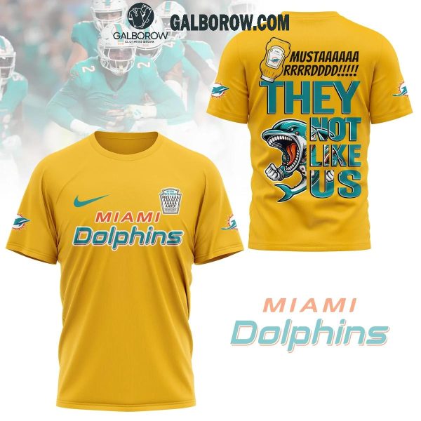 Miami Dolphins They Not Like Us Mustard Lamar Hoodie T-Shirt