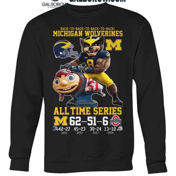 Michigan Wolverines All Time Series Back 2 Back 2 Back Beat Ohio 2024 T Shirt