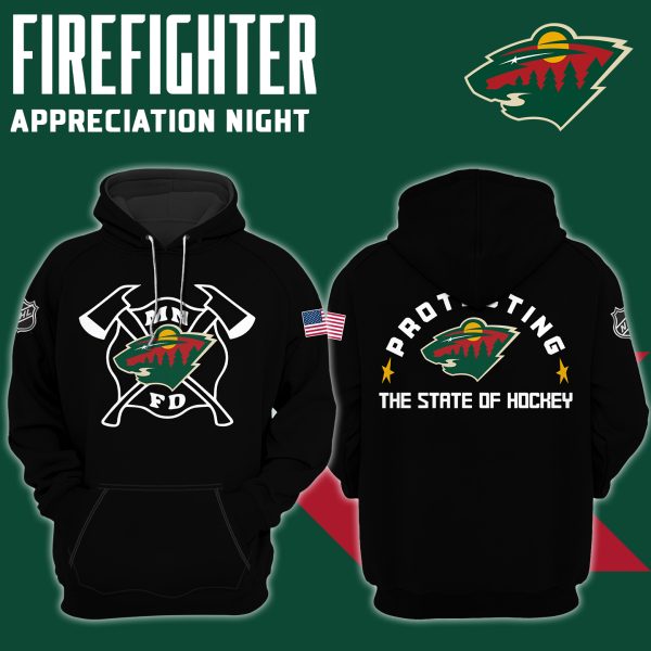 Minnesota Wild Hockey Protect Our State Firefighter Appreciation Hoodie T-Shirt