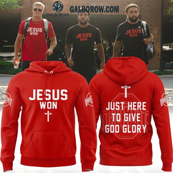 Ohio State Buckeyes Jesus Won Just Here To Give God Glory Red Hoodie T Shirt