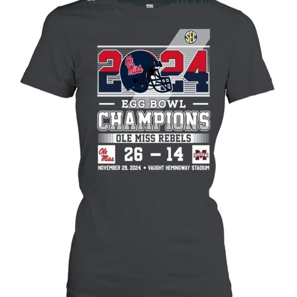 Ole Miss Rebels 2024 Egg Bowls Champions Celebrating Champs T Shirt