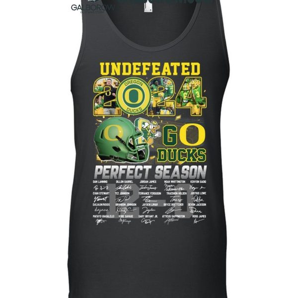 Oregon Ducks 2024 Perfect Season Go Ducks Undefeated T Shirt