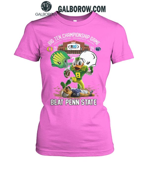 Oregon Ducks Big 10 Conference Champions Beat Penn State 2024 T-Shirt