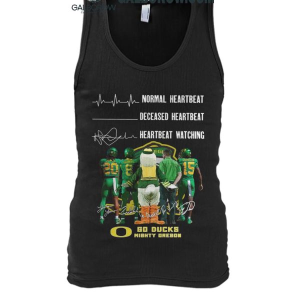 Oregon Ducks Crazy Heartbeat Watching Them Playing 2024 T Shirt