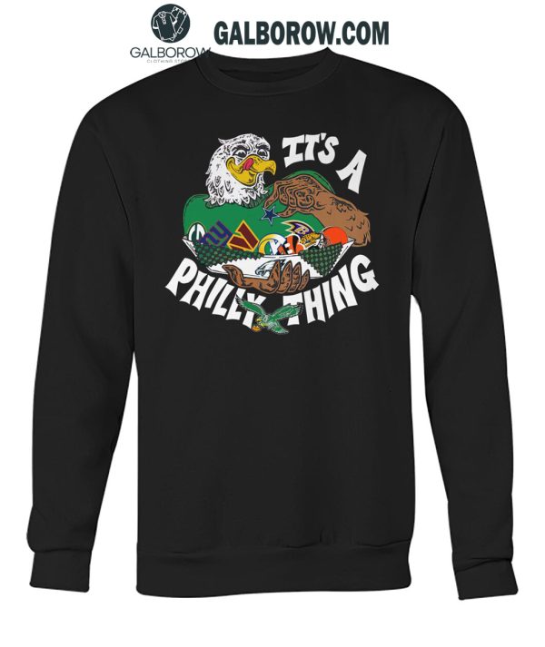 Philadelphia Eagles It’s A Philly Things 2024 Amazing Season T-Shirt