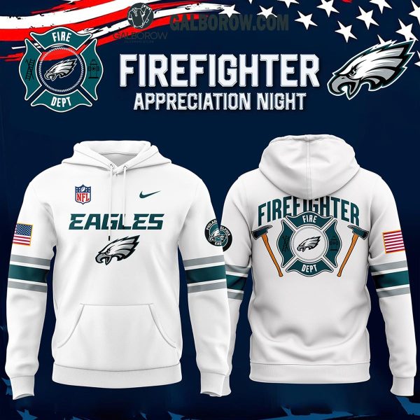 Philadelphia Eagles National 2024 Firefighter Appreciation Night Hoodie T-Shirt