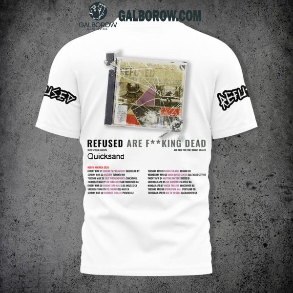 Refused Are Fucking Dead Tour 2025 The Schedule Hoodie T-Shirt