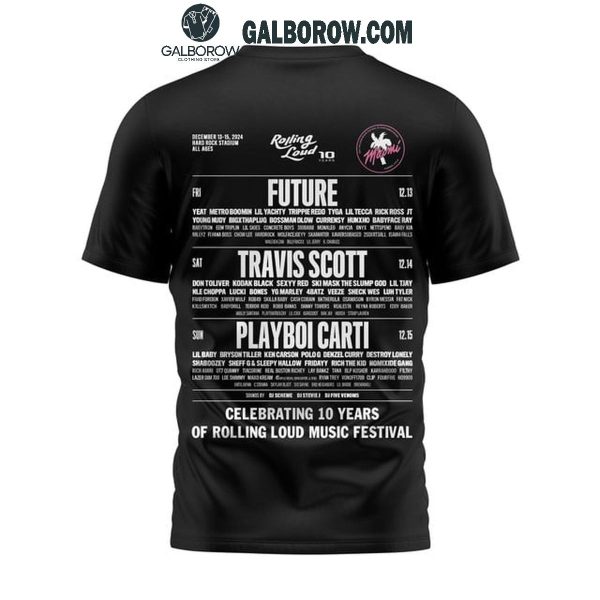 Rolling Loud 10 Years Celebration Hard Rock Stadium 2024 Hoodie T-Shirt