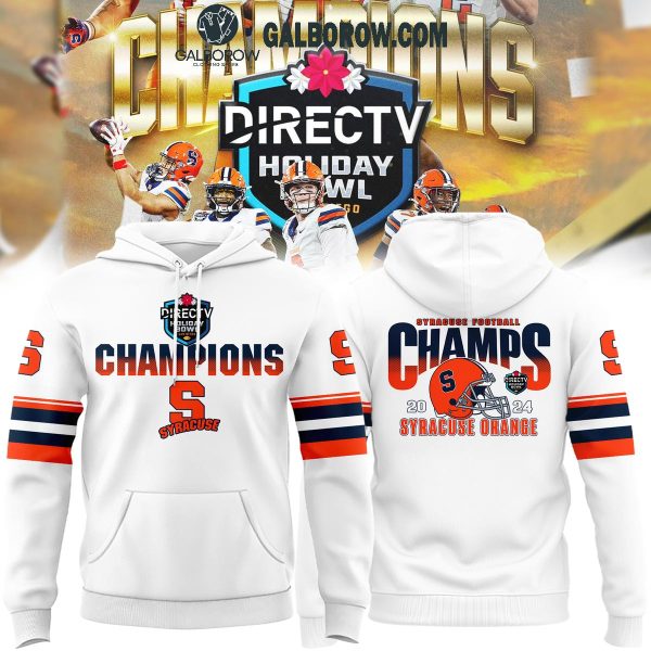 Syracuse Orange Football Holiday Bowl 2024 Champions White Hoodie