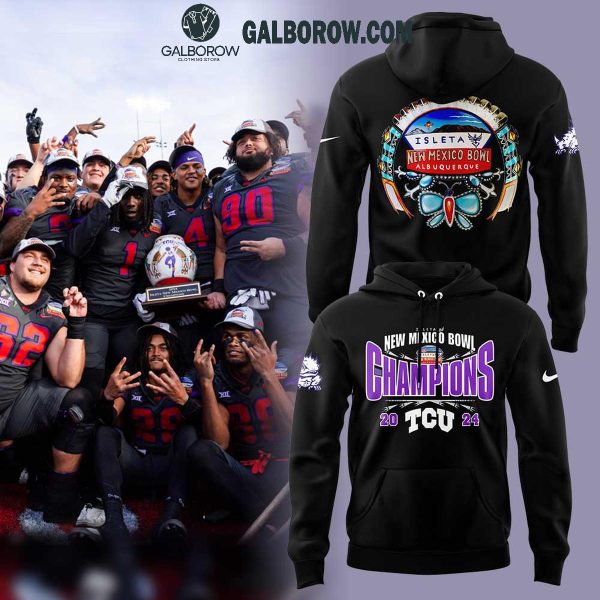 TCU Horned Frogs Let’s Celebrate 2024 New Mexico Bowl Champions Hoodie T-Shirt