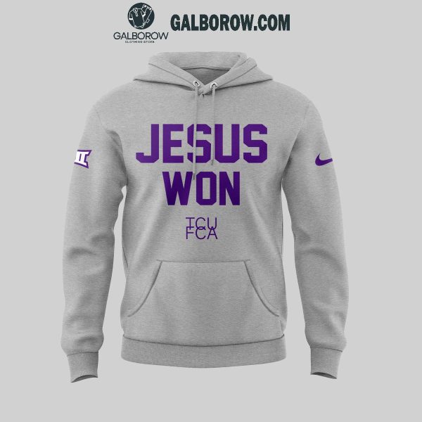 TCU Jesus Won Grey Hoodie T Shirt