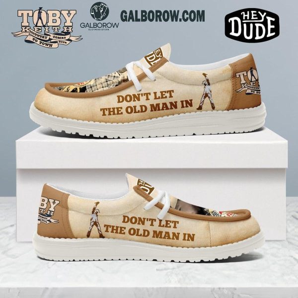 Toby Keith Don’t Let The Old Man In 2025 Hey Dude Shoes