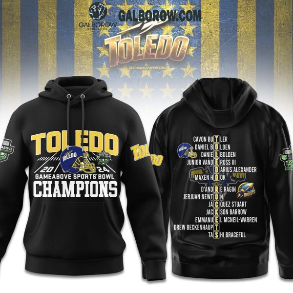 Toledo Rockets Gameabove Sports Bowl Champions 2024 Hoodie T-Shirt