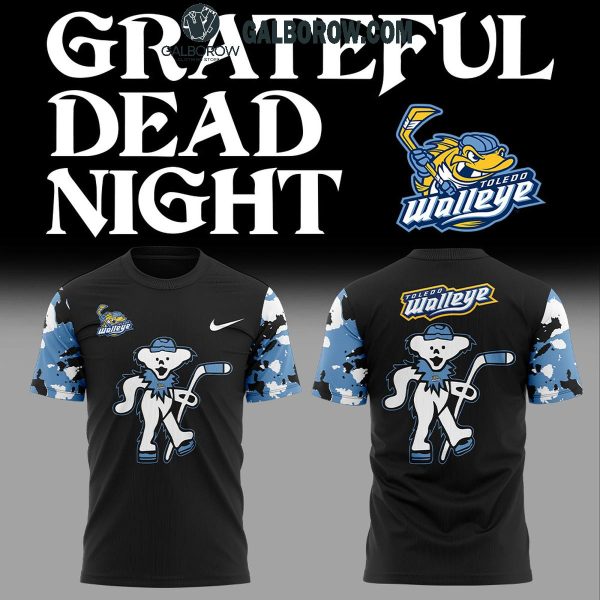 Toledo Walleye Contribute For Grateful Dead 2025 Hoodie T-Shirt