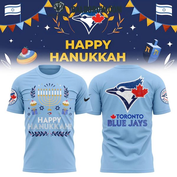 Toronto Blue Jays x 2025 Happy Hanukkah Blue Hoodie T Shirt